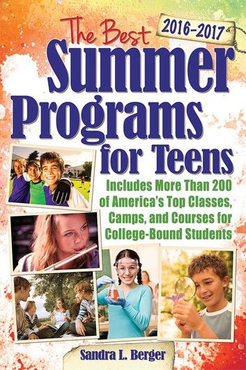 The Best Summer Programs for Teens