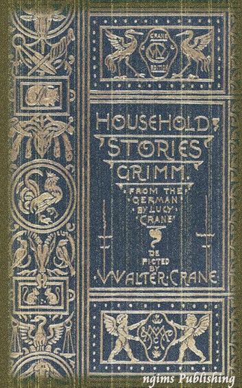 Household Stories by the Brothers Grimm (Illustrated + Active TOC)