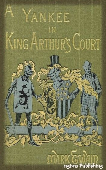 A Connecticut Yankee in King Arthur\