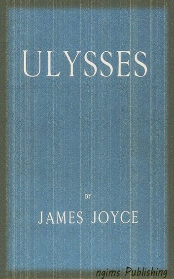 Ulysses (Illustrated + Audiobook Download Link + Active TOC)