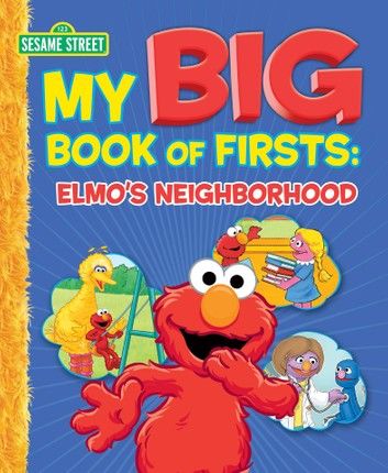 My Big Book of Firsts: Elmo\