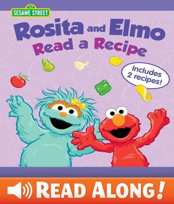 Rosita and Elmo Read a Recipe (Sesame Street Series)