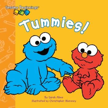 Sesame Beginnings: Tummies! (Sesame Street Series)