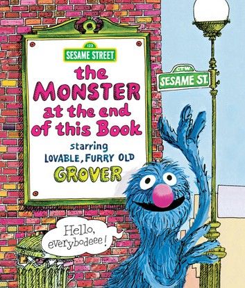 Monster at the End of This Book, The (Sesame Street Series)