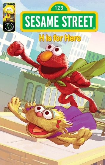 Sesame Street Comics: H is for Hero
