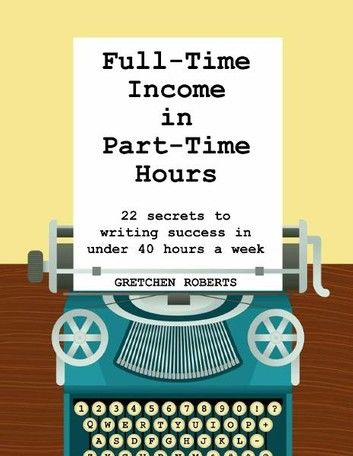 Full-Time Income in Part-Time Hours