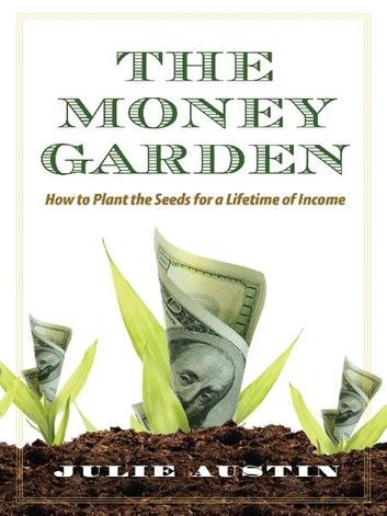 The Money Garden