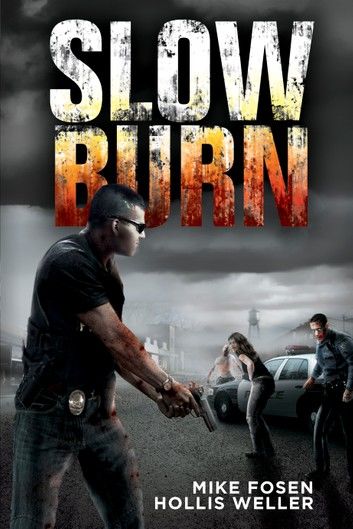 Slow Burn