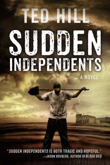 Sudden Independents (Book 1)