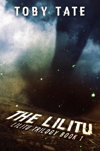 The Lilitu (Lilitu Trilogy Book 1)