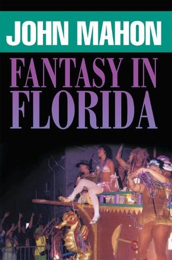 Fantasy in Florida