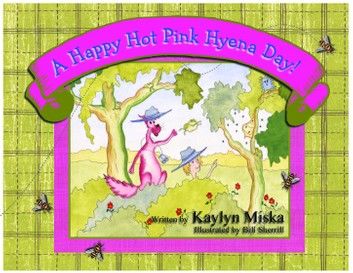 A Happy Hot Pink Hyena Day