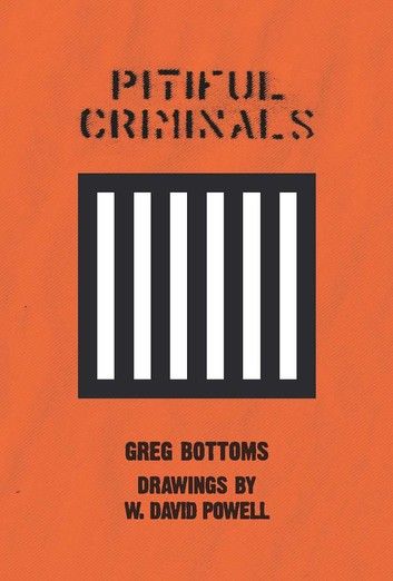 Pitiful Criminals