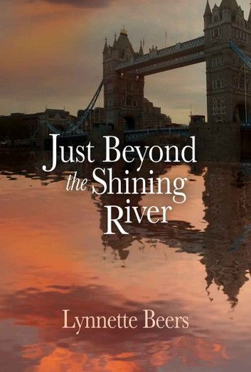 Just Beyond the Shining River