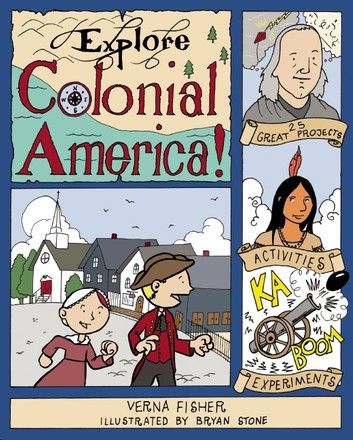 Explore Colonial America!