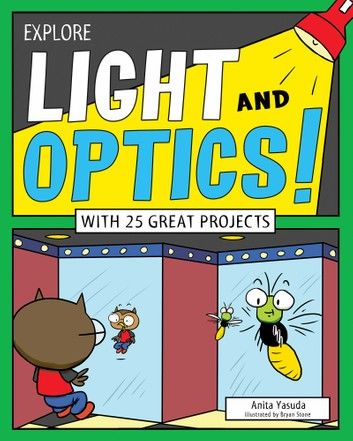 Explore Light and Optics!