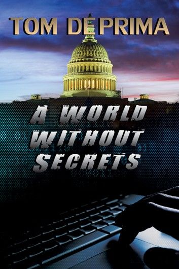 A World Without Secrets