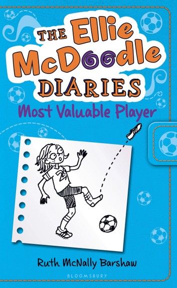 The Ellie McDoodle Diaries 3: Most Valuable Player