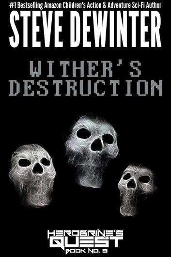 Wither’s Destruction