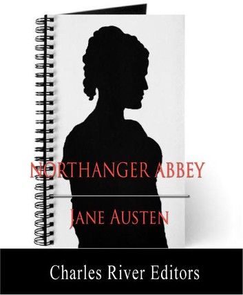 Northanger Abbey (Illustrated Edition)