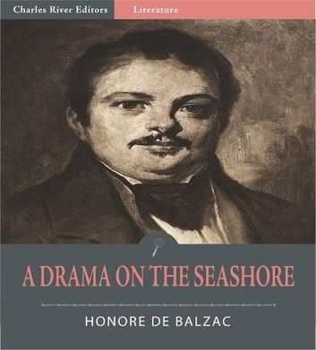 A Drama on the Seashore (Illustrated Edition)
