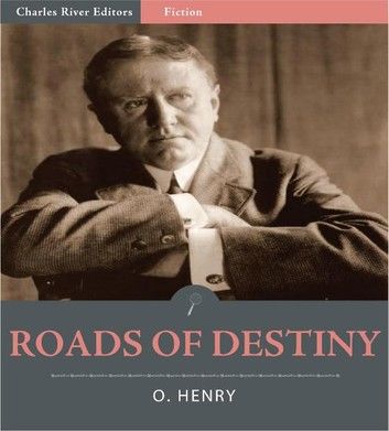 Roads of Destiny (Illustrated Edition)