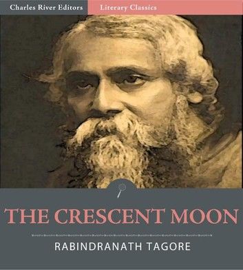 The Crescent Moon (Illustrated Edition)