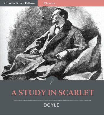 A Study in Scarlet (Illustrated Edition)