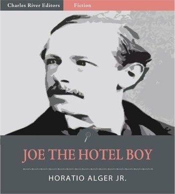 Joe the Hotel Boy (Illustrated Edition)