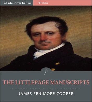 The Littlepage Manuscripts (Illustrated Edition)