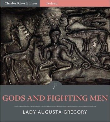 Gods and Fighting Men (Illustrated Edition)