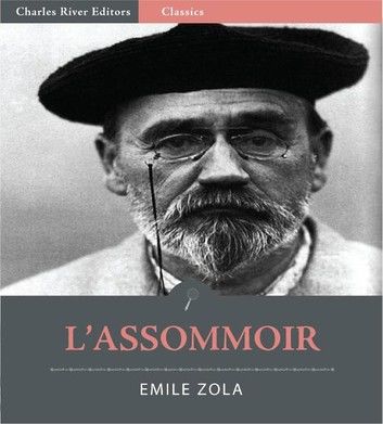 LAssommoir (Illustrated Edition)