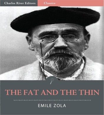 The Fat and the Thin (Illustrated Edition)