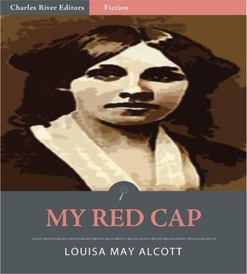 My Red Cap (Illustrated Edition)