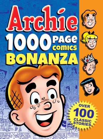 Archie 1000 Page Comics Bonanza