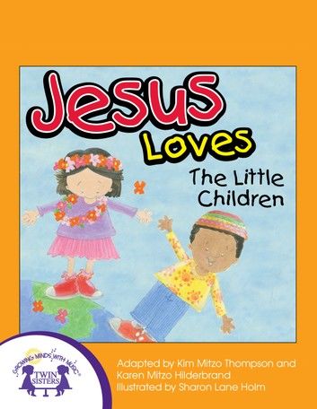 Jesus Loves The Little Children