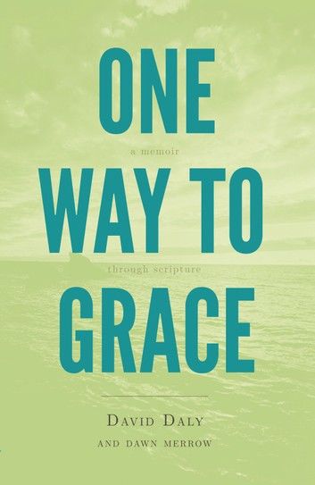 One Way to Grace