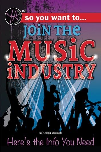 So You Want to Join the Music Industry: Here\