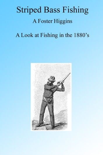 Striped Bass Fishing in the 1880\
