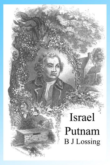 Israel Putnam, Illustrated