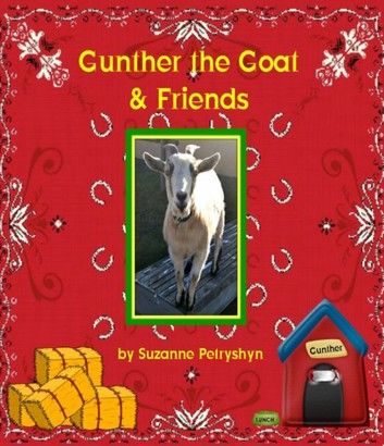 Gunther the Goat & Friends