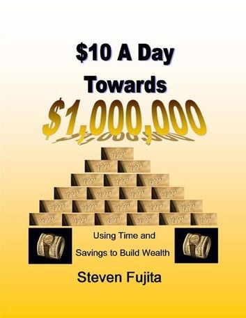 $10 a Day Towards $1,000,000