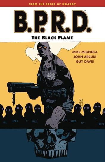 B.P.R.D. Volume 5: The Black Flame