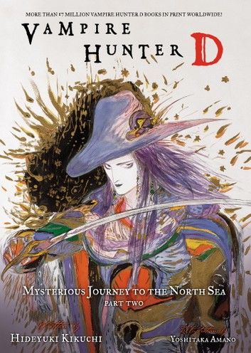 Vampire Hunter D Volume 8: Mysterious Journey to the North Sea, Part Two