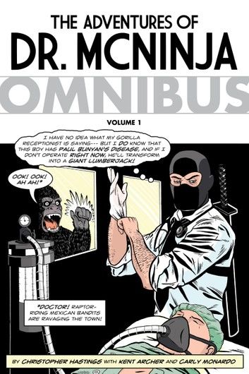 The Adventures of Dr. McNinja Omnibus