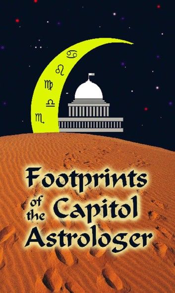 Footprints of the Capitol Astrologer