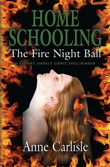 HOME SCHOOLING: The Fire Night Ball