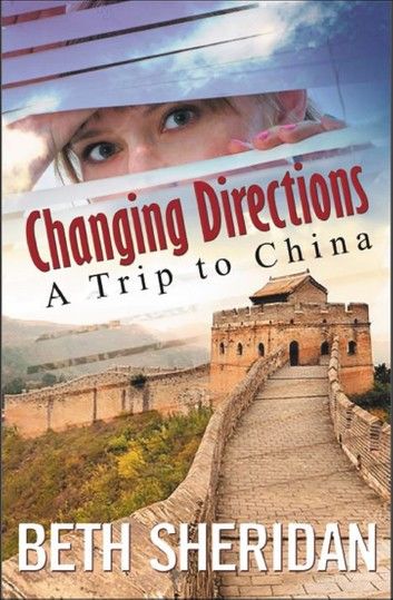 Changing Directions: A Trip to China