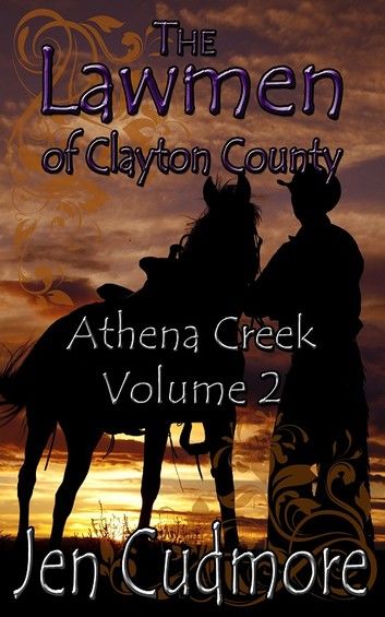 The Lawmen of Clayton County - Athena Creek - Volume 2