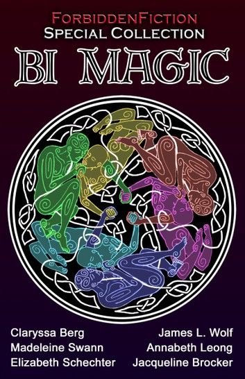 Bi Magic: Best Bisexual Fantasy Anthology